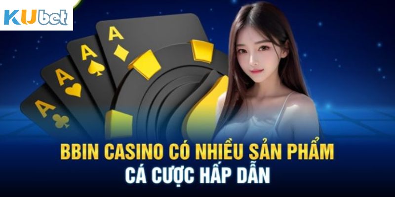 Danh sách các trò chơi phổ biến tại sảnh BBIN Live Casino