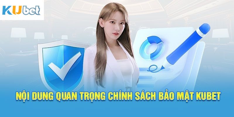 Thông tin tối quan trọng trong chính sách bảo mật